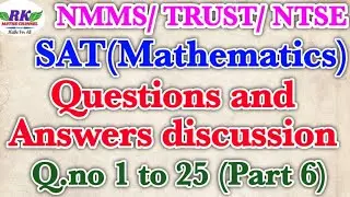 NMMS, TRUST, NTSE|SAT(Mathematics)|Questions and Answers Discussion|Q.no 1 to 25
