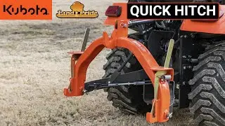 Land Pride Quick Hitch + Kubota MX5200 tractor