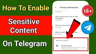 How To Enable Sensitive Content on Telegram 2024 (Android & iOS)