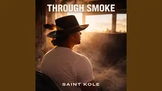Through Smoke