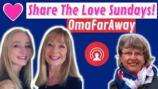Share The Love Sundays - Brit Girls Live Interview with OmaFarAway!