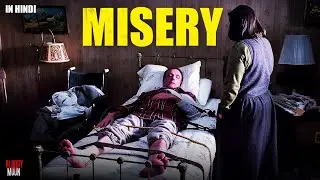 Famous writer gets kidnapped by his biggest fan | Misery 1990 explained in hindi | CLASSIC💀