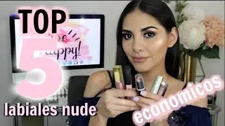 TOP 5 labiales nude economicos | Giovanna Espinoza