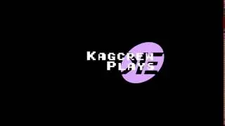 Unfinished and Unused Kagcrew Plays Intro
