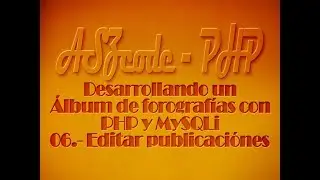 06.- Álbum de fotografías en PHP y MySQLi — Editar publicaciones — Final