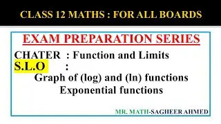 Functions and limits| Graph of log , ln and exponential functions I Class 12 Math I for all boards