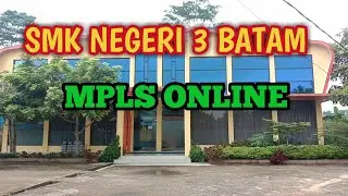 MPLS ONLINE ll SMK NEGERI 3 BATAM
