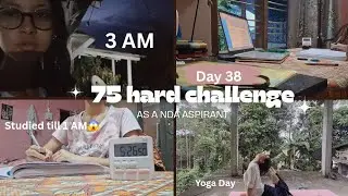 3 AM STUDY VLOG | Studied till 1 AM😱 | NDA ASPIRANT. | Day 38/75 hard challenge | Yoga Day