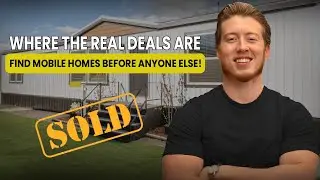 How to Find Off-Market Mobile Home Deals (Nobody&rsquo;s Talking About These)