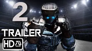 REAL STEEL 2 Трейлер (HD) Хью Джекман, Энтони Маки | Возвращение Чарли Кентона | Фанатское видео