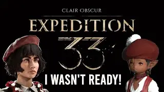The Expedition Begins! (Ep 1) - Clair Obscur: Expedition 33 first playthrough