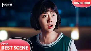 GO AHEAD EP 10【CLIP】 Tears, Cake aur Goodbyes 🎂😢 Chinese Drama In Hindi Dubbed