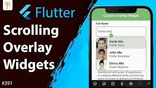 Flutter Tutorial - How To Overlay Widgets On Top | The Right Way | Scrolling Overlay Widget
