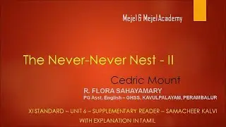 The Never Never Nest | Cedric Mount | Samachcheer Kalvi | Matric | CBSE | English | Part 2