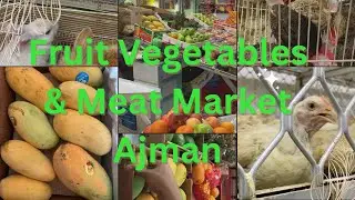 Fruits Vegetables and Meat Market Ajman | Mango for Dubai-Sharjah-Ajman | fresh Chicken
