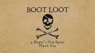 BOOT LOOT a pirate's dice game KICKSTARTER