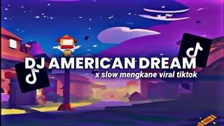 DJ american dream || slow mengkane viral tiktok by dj trabas