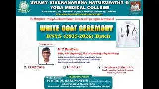 🔴LIVE : WHITE COAT CEREMONY | BNYS | SWAMY VIVEKANANDHA NATUROPATHY & YOGA MEDICAL COLLEGE-SANKAGIR