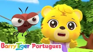 Pernilongo Vai Embora🦟Mosquito Go Away | Can&ccedil;&otilde;es De Animais | Can&ccedil;&otilde;es Infantis | Barry Tiger