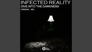 Dive Into The Darkness (Original Mix)