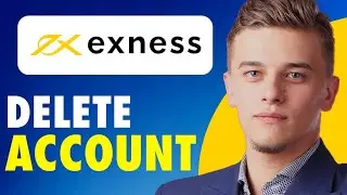 How to delete exness account permanently (2026)