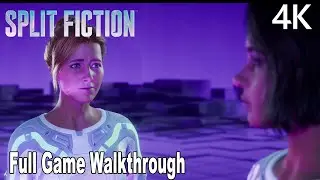 Split Fiction FULL GAMEPLAY Walkthrough 4K