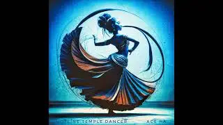 HotlineTemple Dancer (Produced by Ace Ha)