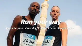 Jedes Rennen ist nur der H&ouml;hepunkt einer langen Reise: Run your way