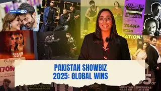 How Pakistani entertainment found its global voice in 2025