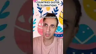 Countries Easter Celebrations
