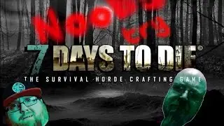 7 Days To Die With Radgie Ep6 Looking for the trader