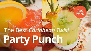Caribbean Twist Party Punch 2 Ways