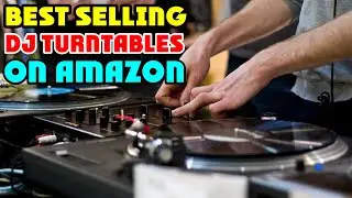 DJ Turntables : Most Amazing DJ Turntables On Amazon