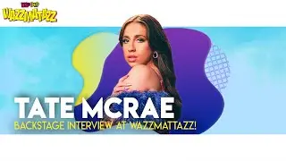 TATE MCRAE BACKSTAGE AT WAZZMATAZZ!