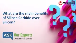 AOE | Silicon Carbide: What are the main benefits of Silicon Carbide over Silicon?