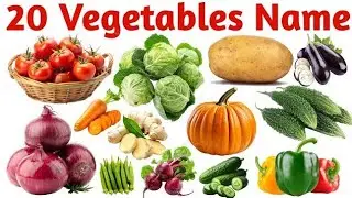 Vegetables Name |20 Vegetables Name for Kids | Learning Vegetables Names in English with Pictures