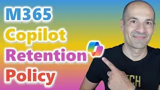 Copilot Retention Policy Explained in a few Minutes!