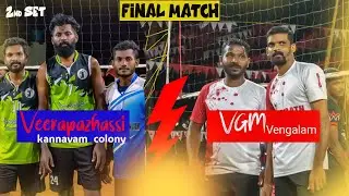 🔥🏐 VGM Vengalam vs Veera pazhassi colony FINAL Match / 2nd SET Kannavam volleyball tournament 2023