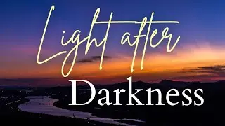Light After Darkness (Christian Hymn) Lyric Video