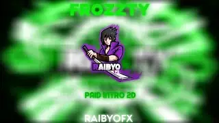 🌴「#2」❲Frozzty❳|💸2D Intro|10 Like ?