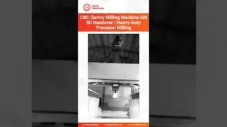 Suraj GM 80 CNC Gantry Milling Machine | Precision Delivery for Heavy Components | Sahil Machines