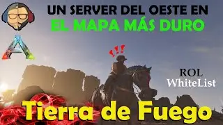 un SERVER basado en el LEJANO OESTE // ARK Ascended Espa&ntilde;ol // WHITELIST roleo del weno se viene