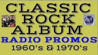 CLASSIC ROCK ALBUM RADIO PROMOS (late 60's/early 70's) - 28 mins.