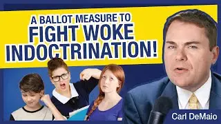 A Ballot Measure to Fight Woke Indoctrination!