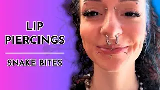 Lip Piercings | Snake Bites 🐍🫦