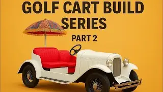 ✨Golf Cart 🌟Build 🔥Series 😱PART:-0️⃣2️⃣ #vintagecars #car #build 