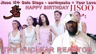 Jisoo 지수 Solo Stage - earthquake + Your Love fancam REACTION