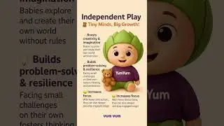 Independent Play for Babies 🧸 | Creative, Confident & Calm | YumYum Tips