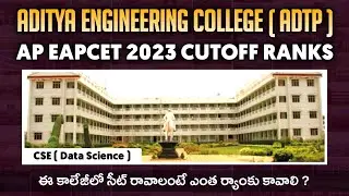 Aditya Engineering College Surampalem Cutoff Ranks | Branch ( CSD ) | YoursMedia | Ap Eapcet 2023