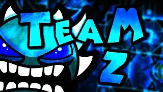 Geometry Dash - TeaM Z (Extreme Demon) by 99percent and more